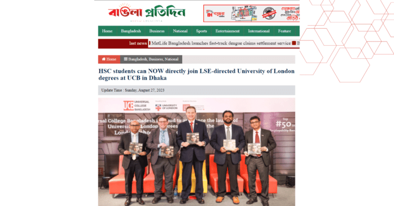 HSC students can NOW directly join LSE-directed University of London degrees at UCB in Dhaka